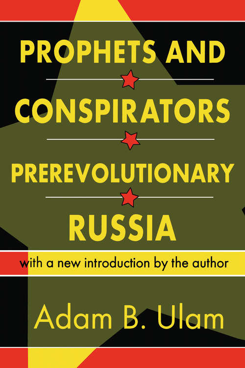 Book cover of Prophets and Conspirators in Prerevolutionary Russia