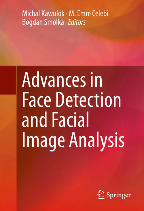 Book cover of Advances in Face Detection and Facial Image Analysis