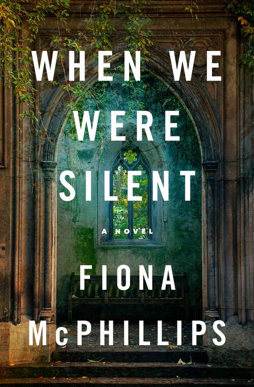 Book cover of When We Were Silent: A Novel