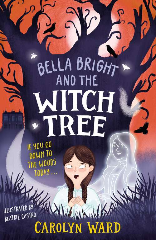 Book cover of Bella Bright and the Witch Tree