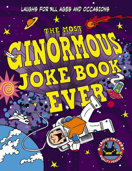 Book cover of The Most Ginormous Joke Book Ever: Laughs for All Ages and   Occasions