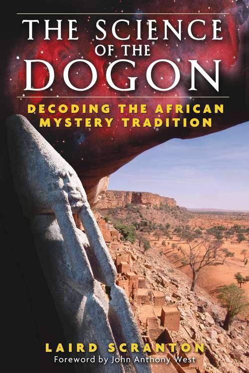 Book cover of The Science of the Dogon: Decoding the African Mystery Tradition