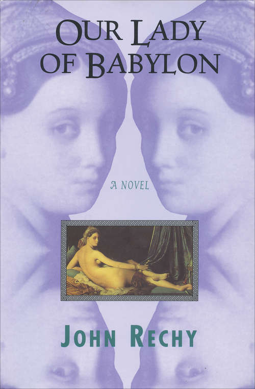 Book cover of Our Lady of Babylon: A Novel (Books That Changed the World)