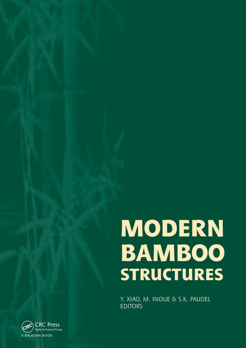 Book cover of Modern Bamboo Structures: Proceedings of the First International Conference