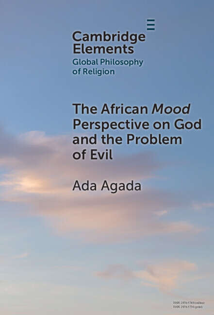 Book cover of The African Mood Perspective on God and the Problem of Evil (Elements in Global Philosophy of Religion)