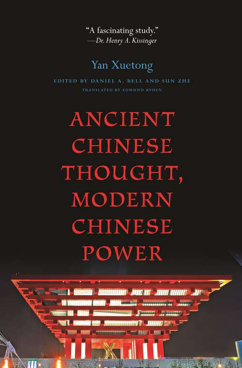 Book cover of Ancient Chinese Thought, Modern Chinese Power (The Princeton-China Series #5)