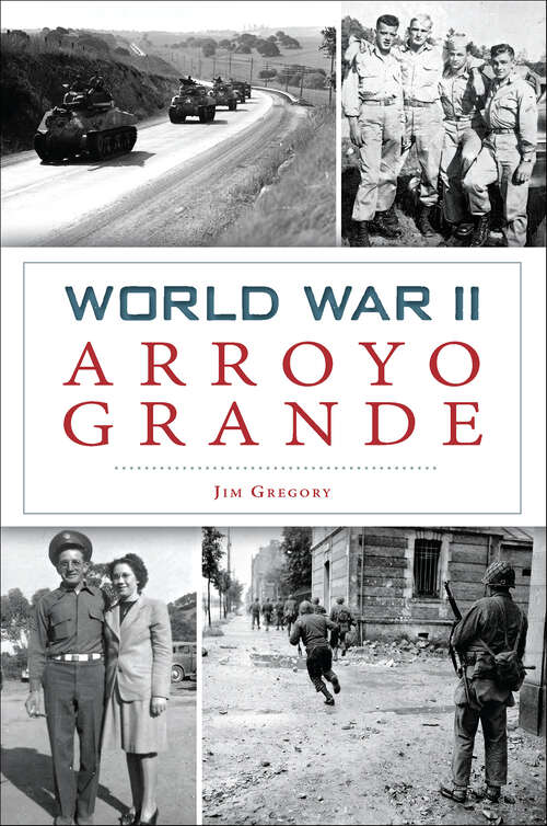 Book cover of World War II Arroyo Grande (Military)