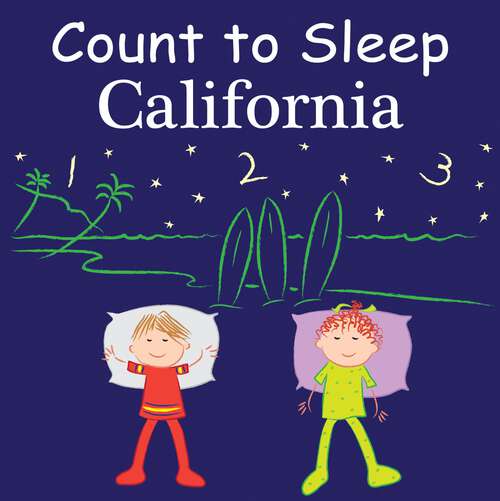 Book cover of Count To Sleep California (Count To Sleep)