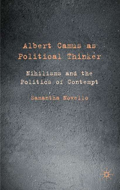 Book cover of Albert Camus as Political Thinker
