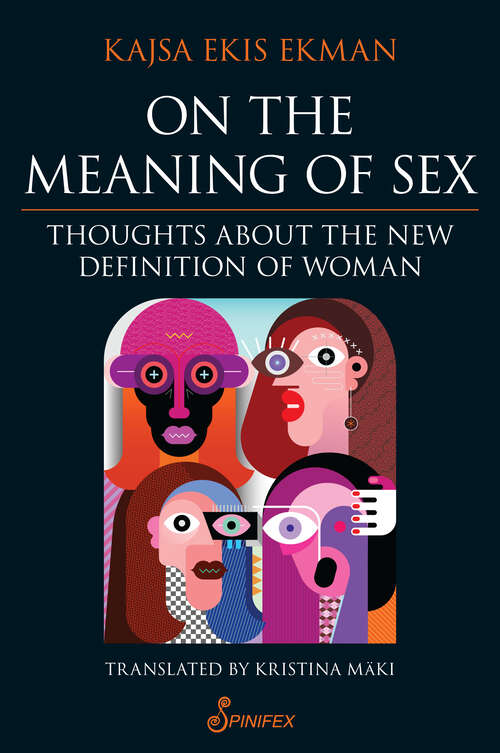 Book cover of On the Meaning of Sex: Thoughts about the New Definition of Woman