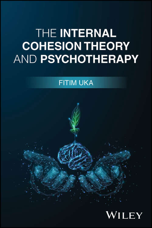 Book cover of The Internal Cohesion Theory and Psychotherapy