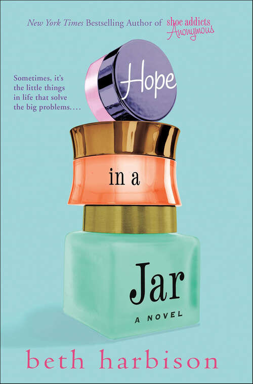 Book cover of Hope in a Jar: A Novel