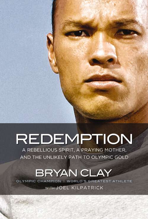 Book cover of Redemption: A Rebellious Spirit, a Praying Mother, and the Unlikely Path to Olympic Gold