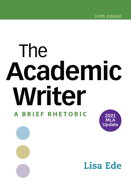 Book cover of The Academic Writer with 2021 MLA Update: A Brief Rhetoric (Fifth Edition)