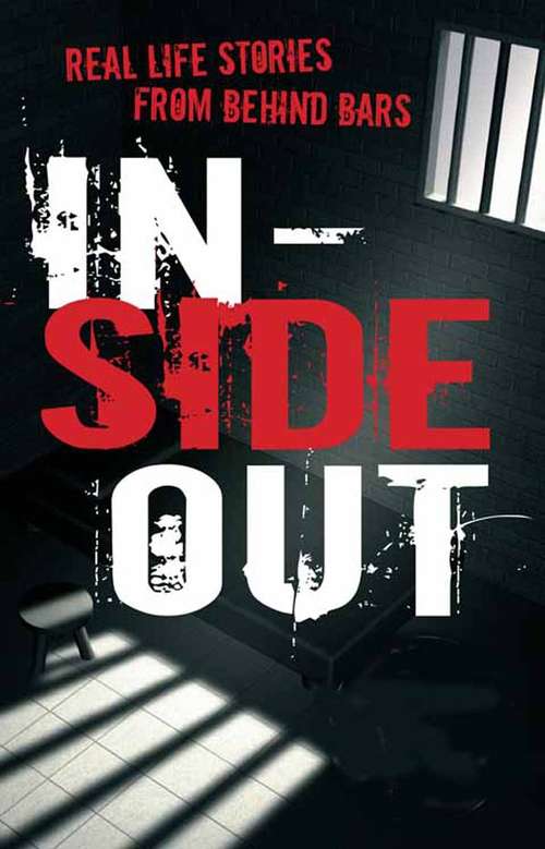 Book cover of Inside Out: Real Life Stories from Behind Bars (Quick Reads)