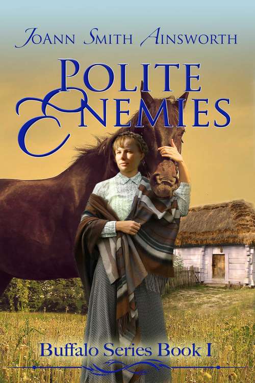 Book cover of Polite Enemies (Buffalo Series #1)