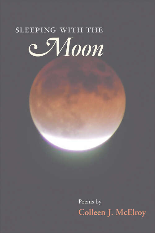 Book cover of Sleeping with the Moon (Illinois Poetry Series)