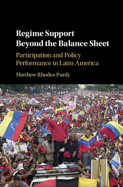 Book cover of Regime Support Beyond the Balance Sheet: Participation and Policy Performance in Latin America