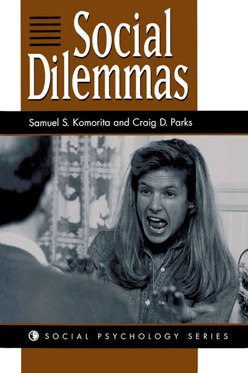 Book cover of Social Dilemmas: Understanding Human Cooperation (Social Psychology Ser.)