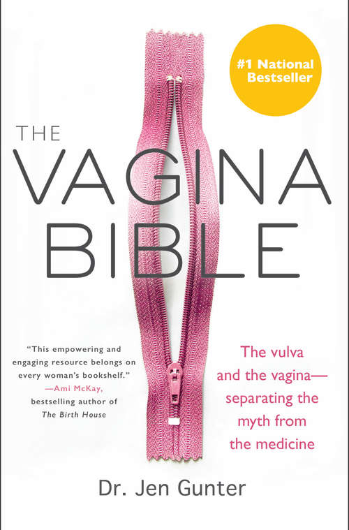 Book cover of The Vagina Bible: The vulva and the vagina--separating the myth from the medicine