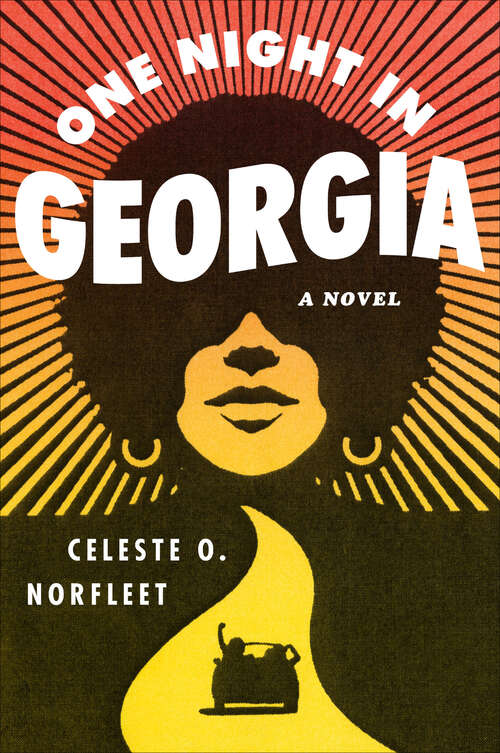 Book cover of One Night in Georgia: A Novel