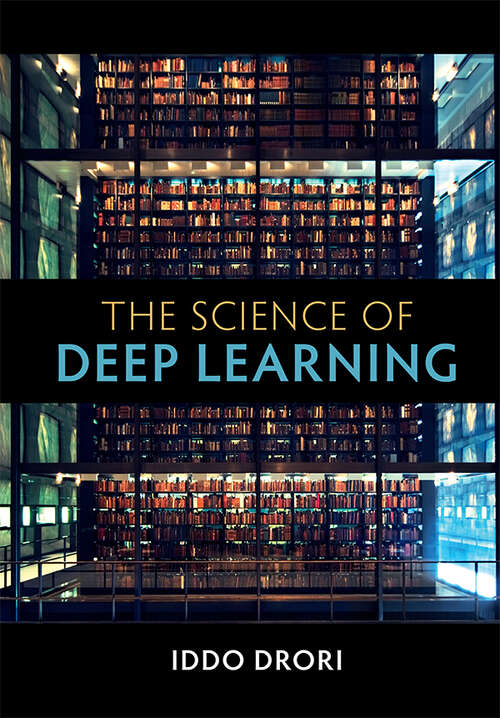 Book cover of The Science of Deep Learning