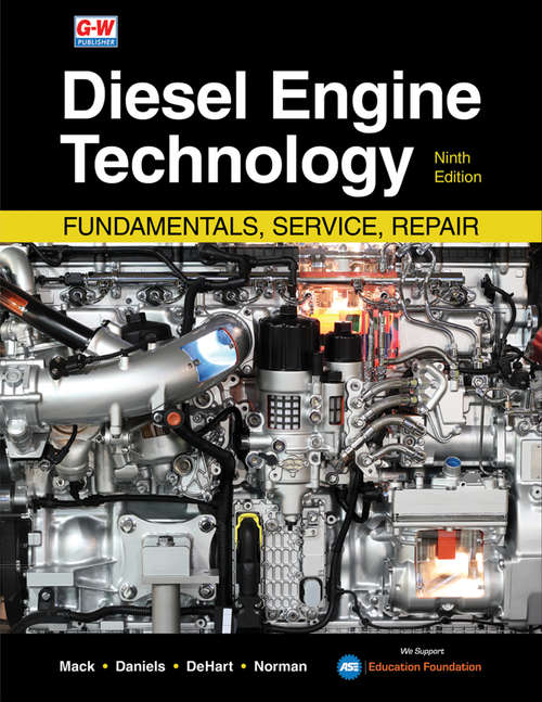 Book cover of Diesel Engine Technology: Fundamentals, Service, Repair (Ninth Edition)