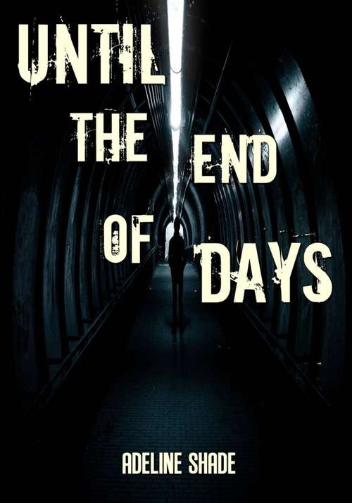 Book cover of Until the End of Days