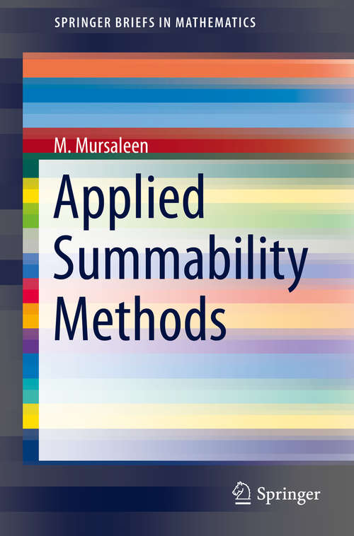 Book cover of Applied Summability Methods (SpringerBriefs in Mathematics)