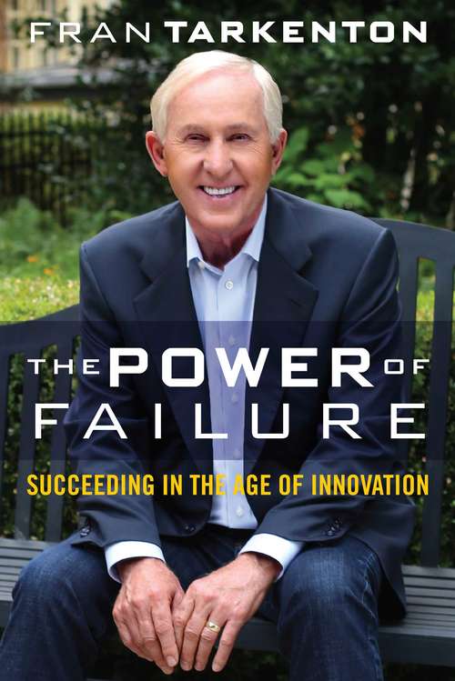 Book cover of The Power of Failure: Succeeding in the Age of Innovation