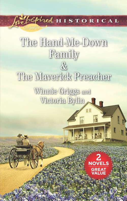 Book cover of The Hand-Me-Down Family & The Maverick Preacher: An Anthology (Original)