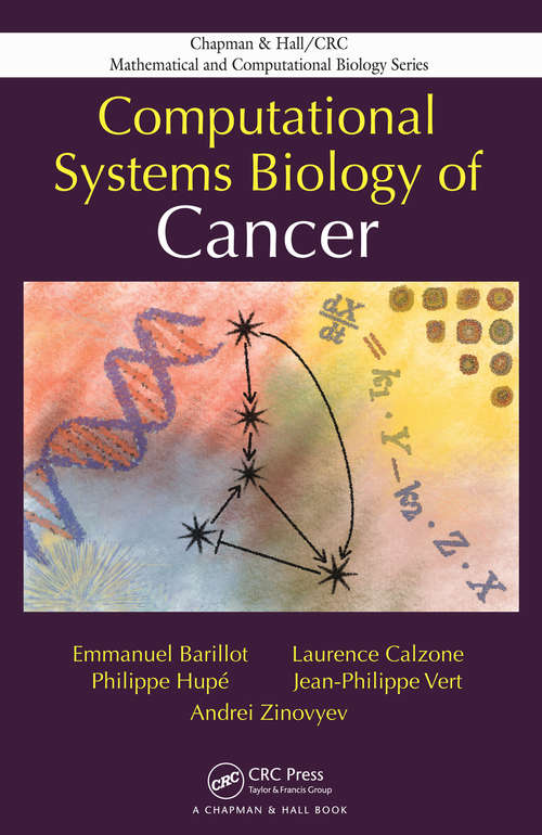 Book cover of Computational Systems Biology of Cancer (1) (Chapman & Hall/CRC Computational Biology Series)