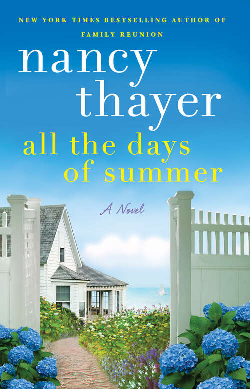 Book cover of All the Days of Summer: A Novel