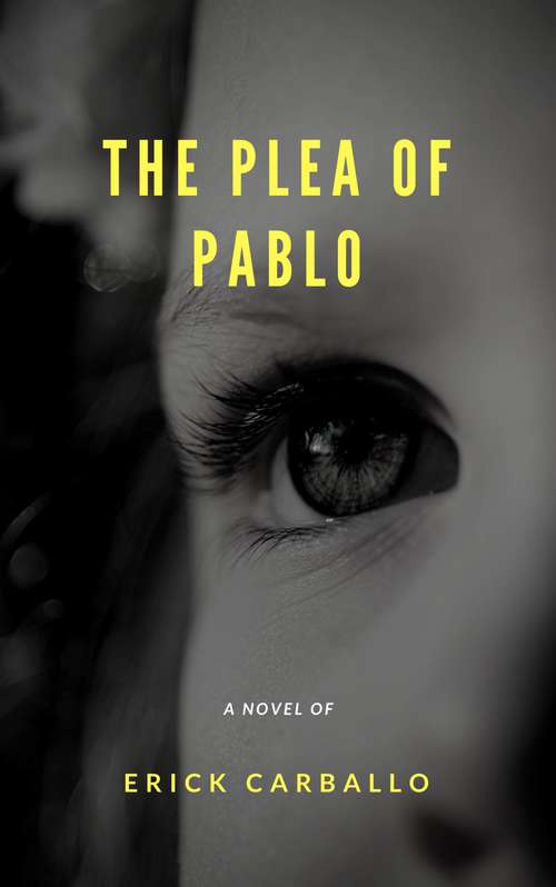 Book cover of The plea of Pablo