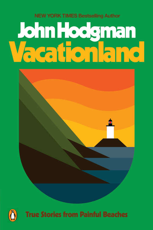 Book cover of Vacationland: True Stories from Painful Beaches