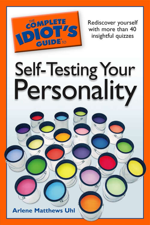 Book cover of The Complete Idiot's Guide to Self-Testing Your Personality