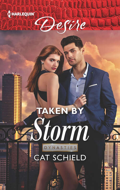 Book cover of Taken by Storm: Taken By Storm (dynasties: Secrets Of The A-list) / The Billionaire's Bargain (blackout Billionaires) (Original) (Dynasties: Secrets of the A-List #2)