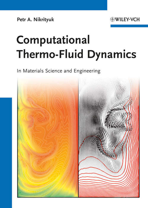 Book cover of Computational Thermo-Fluid Dynamics: In Materials Science and Engineering (2)