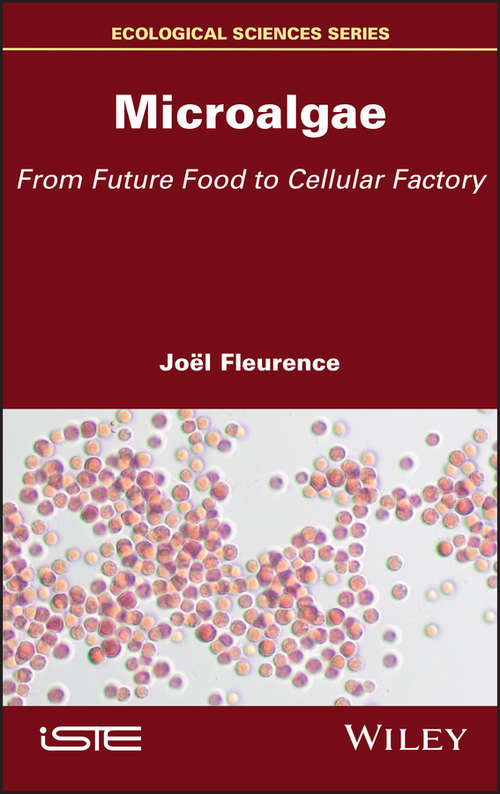 Book cover of Microalgae: From Future Food to Cellular Factory