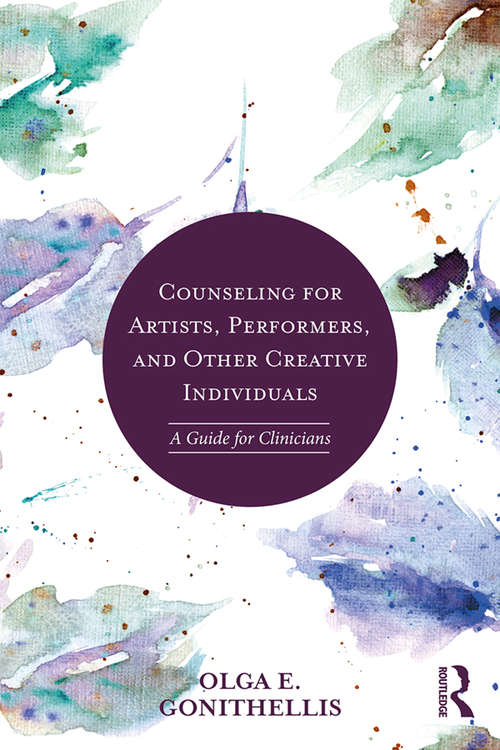Book cover of Counseling for Artists, Performers, and Other Creative Individuals: A Guide For Clinicians