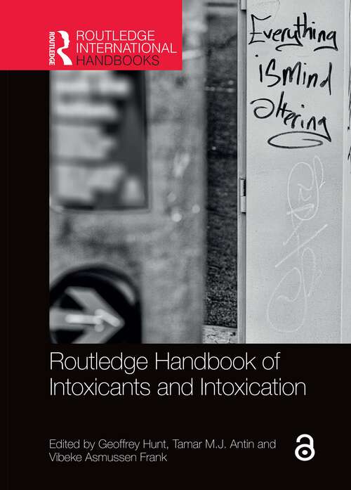 Book cover of Routledge Handbook of Intoxicants and Intoxication (Routledge International Handbooks)