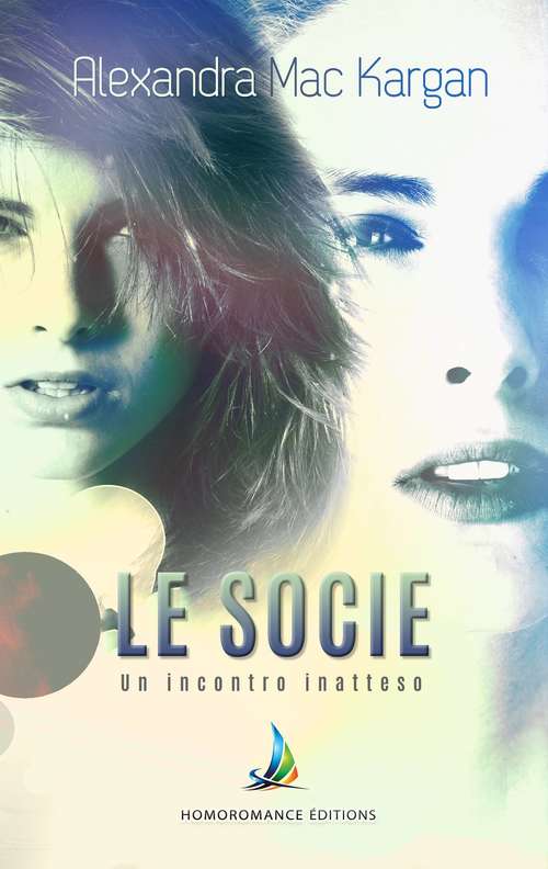 Book cover of Le socie: Un incontro inatteso