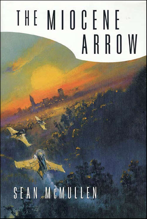 Book cover of The Miocene Arrow (Greatwinter Trilogy #2)