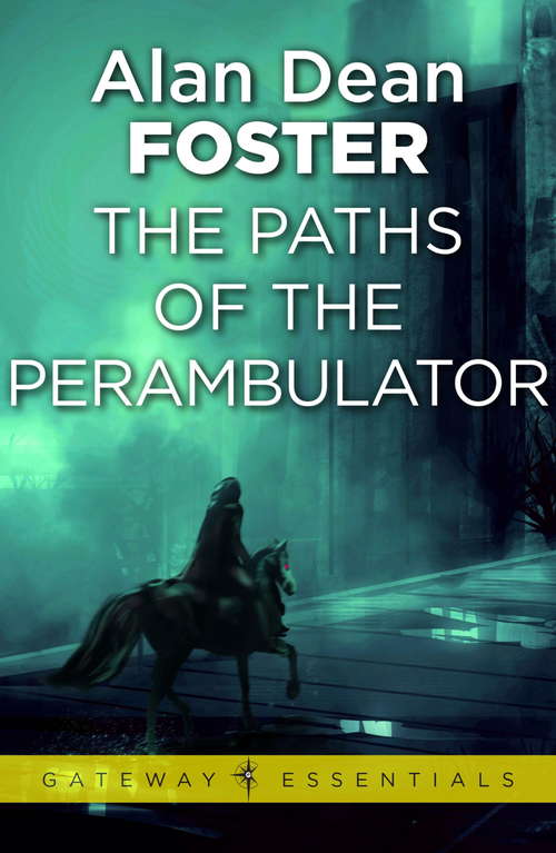 Book cover of The Paths of the Perambulator (Gateway Essentials #414)