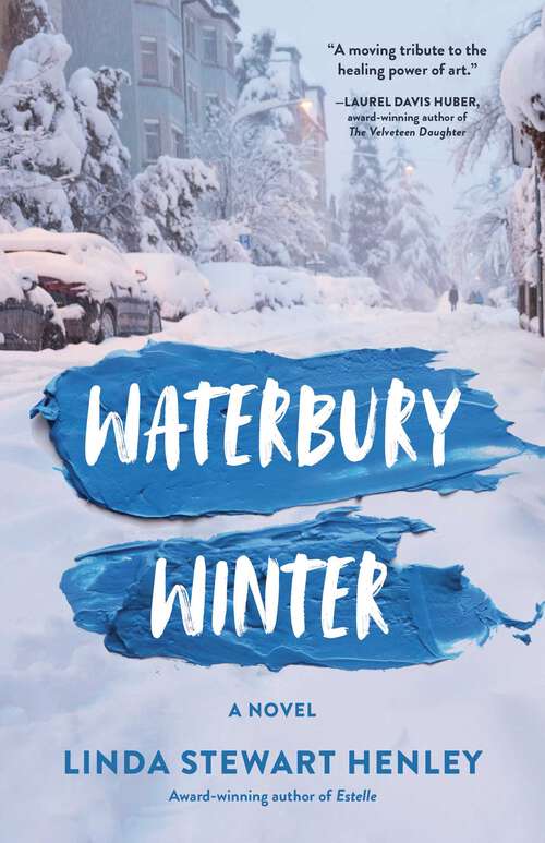 Book cover of Waterbury Winter: A Novel