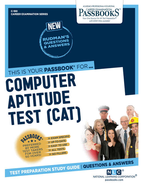 Book cover of Computer Aptitude Test (CAT): Passbooks Study Guide (Career Examination Series)