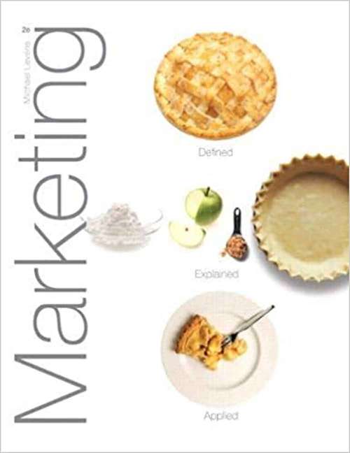 Book cover of Marketing: Defined, Explained, Applied (Second Edition)