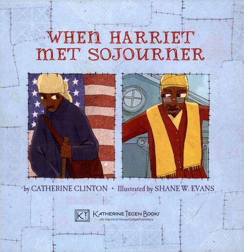 Book cover of When Harriet Met Sojourner