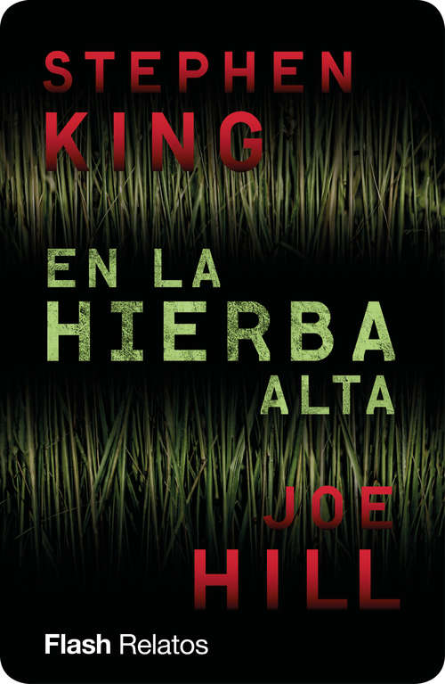 Book cover of En la hierba alta (Flash Relatos: Volumen)