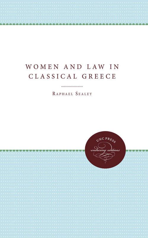 Book cover of Women and Law in Classical Greece